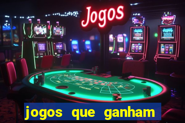 jogos que ganham dinheiro de verdade gratis